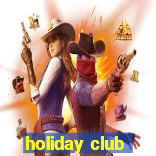 holiday club